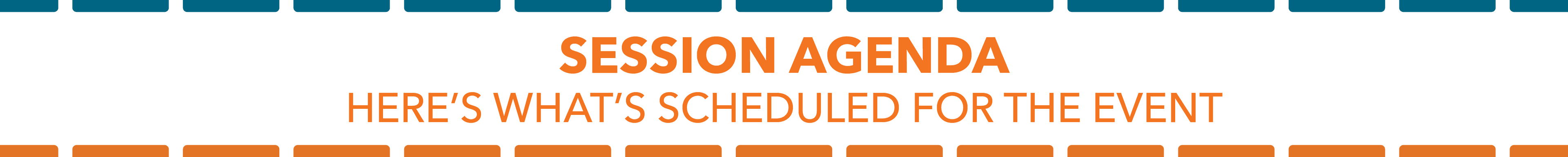Session Agenda, Here's What Schedule for The Event